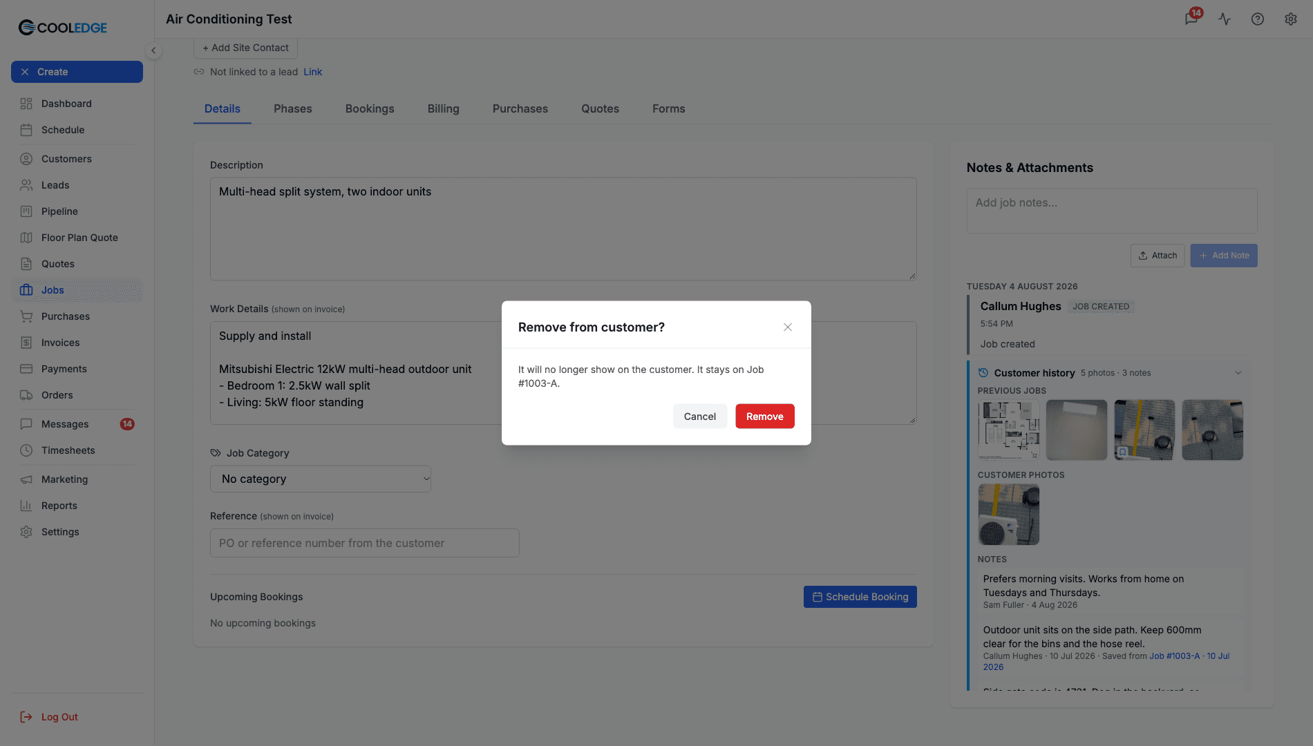 The Remove from customer? confirmation over the job page, reading It will no longer show on the customer. It stays on Job #1003-A, with Cancel and Remove buttons